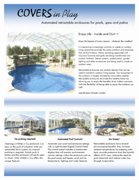 Covers in Play Retractable Enclosures for Pools Spas and Patios Brochure Page 1